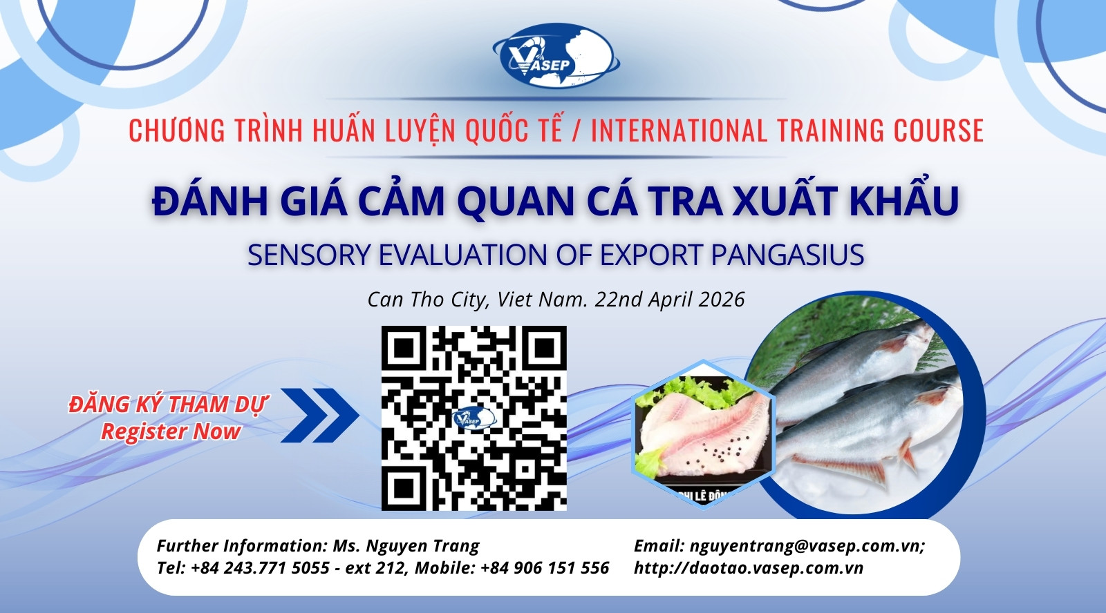 Khóa tập huấn quốc tế về “Đánh giá cảm quan cá Tra xuất khẩu